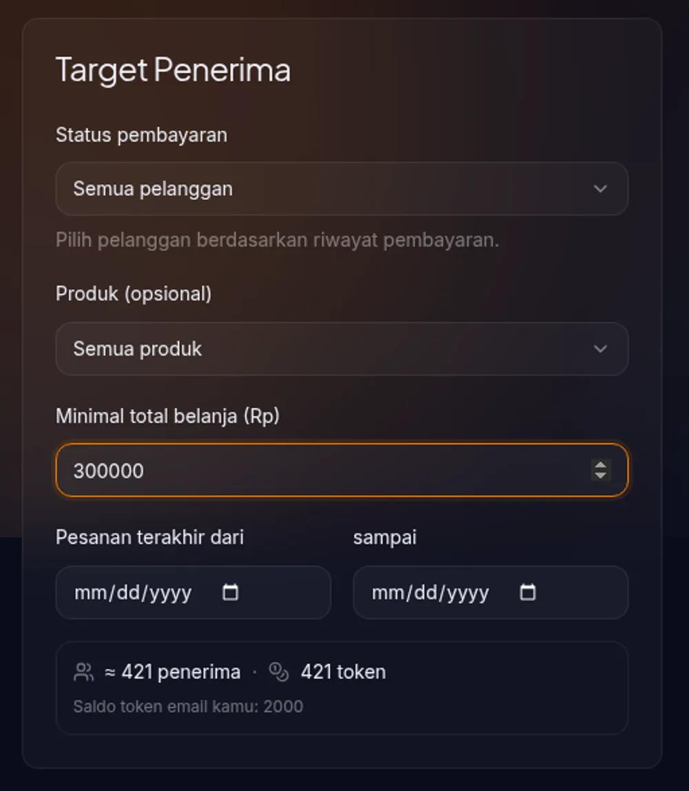 bagian Target Penerima — dropdown status pembayaran dipilih "Sudah bayar", field minimal belanja, rentang tanggal, dan estimasi "≈ 87 penerima · 87 token" tampil di bawah